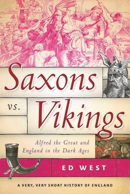 Ed West - Saxons vs. Vikings, Häftad