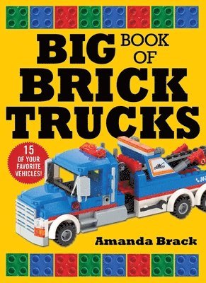 Big Book of Brick Trucks 1