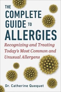 bokomslag The Complete Guide to Allergies