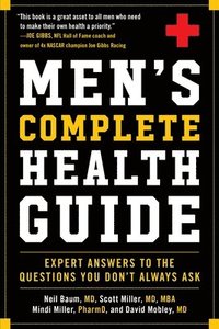 bokomslag Men's Complete Health Guide: Expert Answers to the Questions You Don't Always Ask