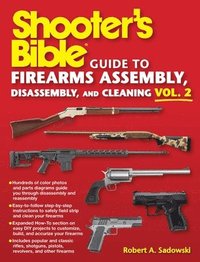 bokomslag Shooter's Bible Guide to Firearms Assembly, Disassembly, and Cleaning, Vol 2