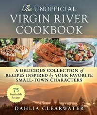 bokomslag The Unofficial Virgin River Cookbook