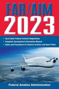 bokomslag FAR/AIM 2023: Up-to-Date FAA Regulations / Aeronautical Information Manual