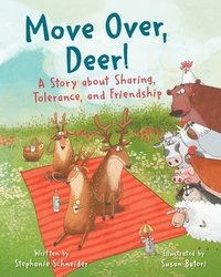 bokomslag Move Over, Deer!: A Story about Sharing, Tolerance, and Friendship