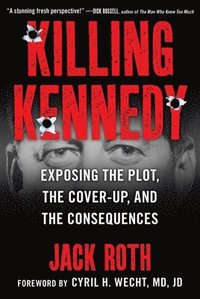 bokomslag Killing Kennedy