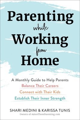Parenting While Working from Home 1