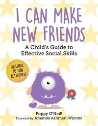 bokomslag I Can Make New Friends: A Child's Guide to Effective Social Skills