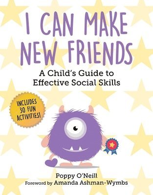 I Can Make New Friends: A Child's Guide to Effective Social Skills 1