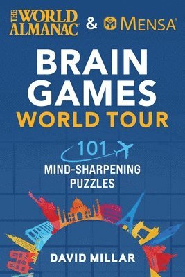 bokomslag The World Almanac & Mensa Brain Games World Tour: 101 Mind-Sharpening Puzzles
