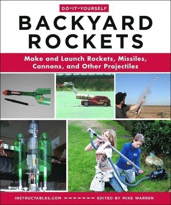Do-It-Yourself Backyard Rockets 1