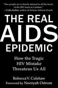 bokomslag The Real AIDS Epidemic