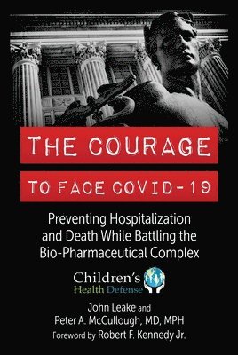 bokomslag The Courage to Face Covid-19