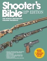 bokomslag Shooter's Bible 115th Edition: The World's Bestselling Firearms Reference