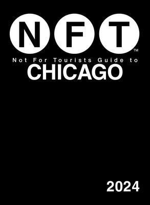 bokomslag Not for Tourists Guide to Chicago 2024