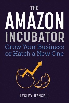 Lesley Hensell - Amazon Incubator, Inbunden