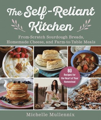 The Self-Reliant Kitchen 1