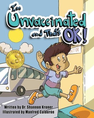 bokomslag I'm Unvaccinated and That's OK!