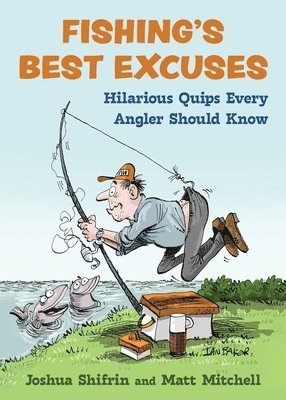 bokomslag Fishing's Best Excuses