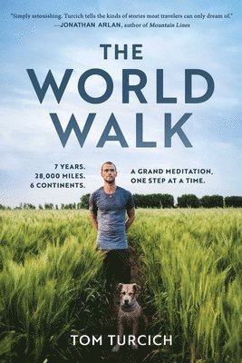 Tom Turcich - World Walk, Inbunden