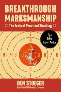 bokomslag Breakthrough Marksmanship
