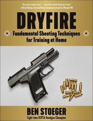 Ben Stoeger - Dryfire, Häftad