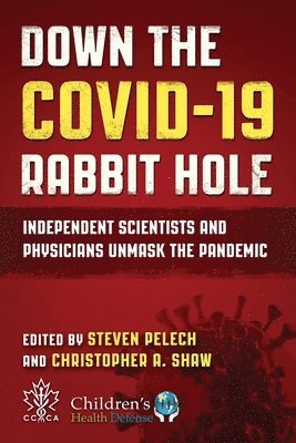 Down the COVID-19 Rabbit Hole 1