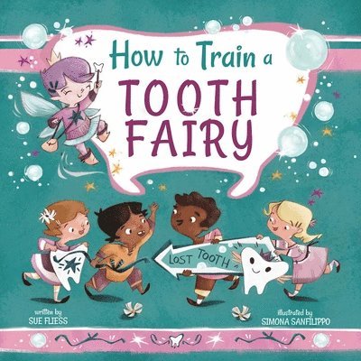 How to Train a Tooth Fairy 1