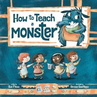 bokomslag How to Teach a Monster