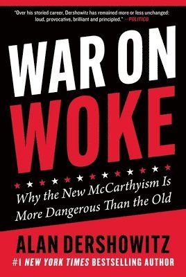 War on Woke: Why the New McCarthyism Is More Dangerous Than the Old 1
