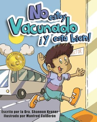 No Estoy Vacunado ¡Y Está Bien! 1