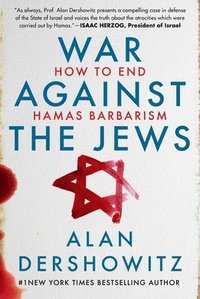 bokomslag War Against the Jews: How to End Hamas Barbarism