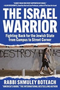 bokomslag Israel Warrior: Fighting Back for the Jewish State from Campus to Street Corner
