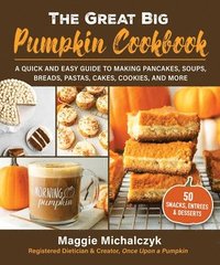 bokomslag The Great Big Pumpkin Cookbook