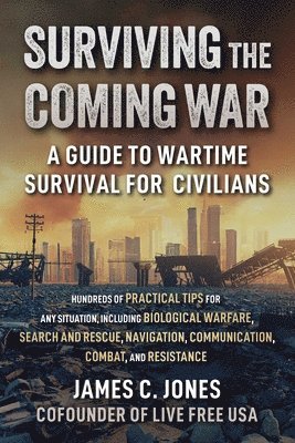 bokomslag Surviving the Coming War