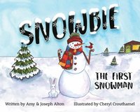 bokomslag Snowbie: The First Snowman
