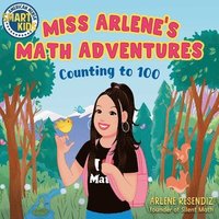 bokomslag Miss Arlene's Math Adventures: Counting to 100 (Smart Kids by American Mensa(r))