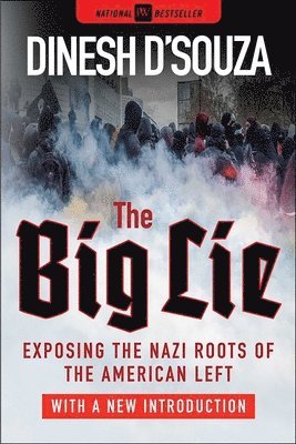 Dinesh D'Souza - Big Lie, Häftad