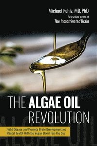 bokomslag The Algae Oil Revolution