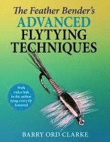 bokomslag Feather Bender's Advanced Flytying Techniques
