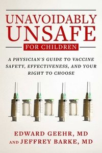 bokomslag Unavoidably Unsafe for Children