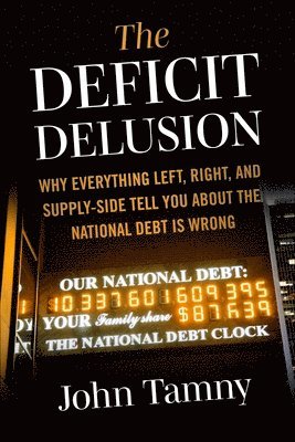 bokomslag Deficit Delusion