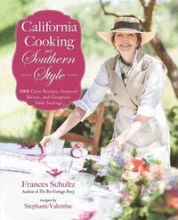bokomslag California Cooking and Southern Style