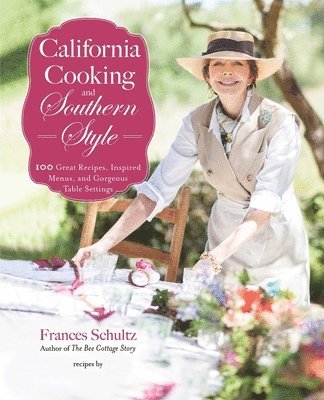 bokomslag California Cooking and Southern Style