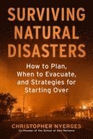 Christopher Nyerges - Surviving Natural Disasters, Häftad