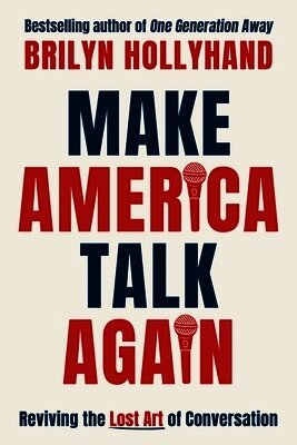 Brilyn Hollyhand - Make America Talk Again, Häftad