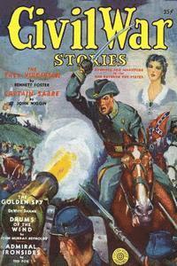bokomslag Civil War Stories (Spring 1940) - Replica Edition