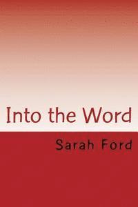 Into the Word: Devotionals 1