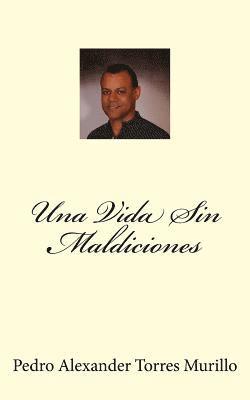 Una Vida Sin Maldiciones 1