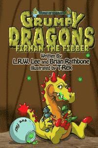bokomslag Grumpy Dragons - Firman the Fibber: A dragon book for kids and early readers