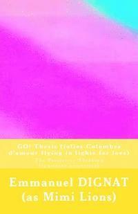 bokomslag GO! Thesis (jolies Colombes d'amour flying in lights for love): The Projective Thinking (la pensée projective)